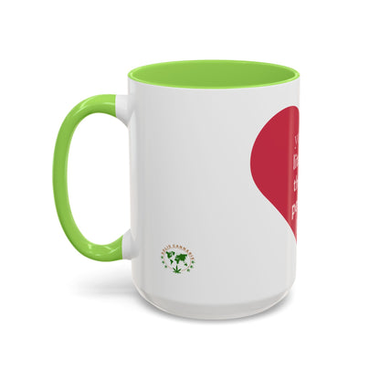 You Are Literally the Only Person I Like Colorful Mugs (11oz, 15oz)