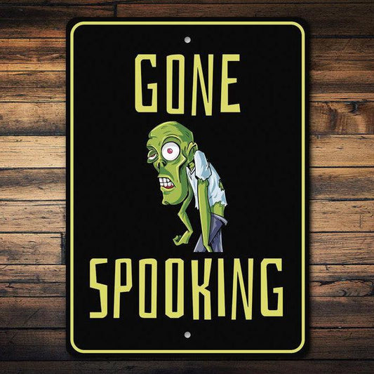 Gone Spooking Sign