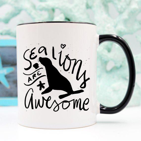 Sea Lions Are Awesome - Sea Lions Coffee Mug