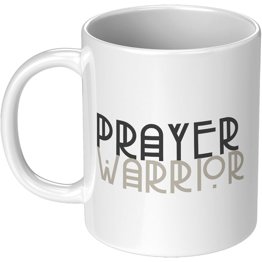 Coffee Cup, White Ceramic Mug 11oz, Prayer Warrior Print